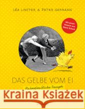 Das Gelbe vom Ei : Huhnglaubliche Rezepte Linster, Lea; Gaymann, Peter 9783869134260 ars vivendi - książka