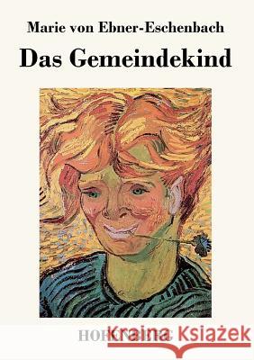 Das Gemeindekind Marie Von Ebner-Eschenbach   9783843049979 Hofenberg - książka
