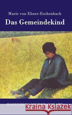 Das Gemeindekind Marie Von Ebner-Eschenbach 9783843094238 Hofenberg - książka