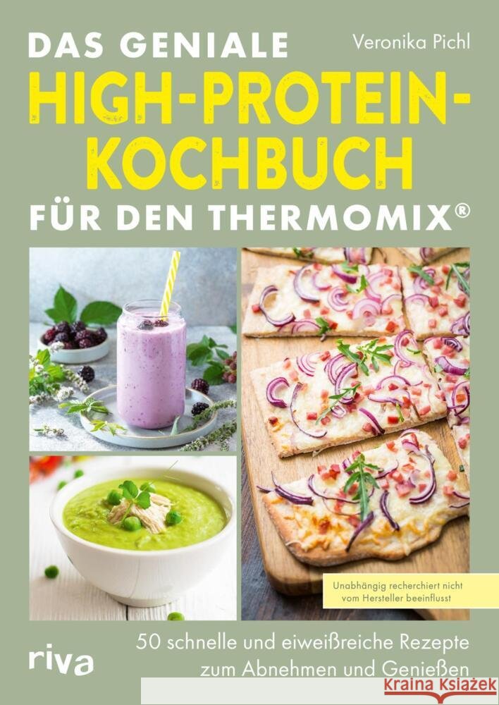 Das geniale High-Protein-Kochbuch für den Thermomix® Pichl, Veronika 9783742329172 riva Verlag - książka