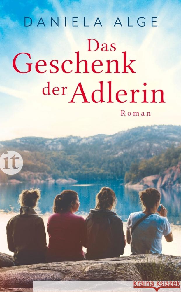 Das Geschenk der Adlerin Alge, Daniela 9783458682066 Insel Verlag - książka