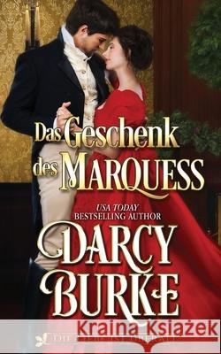 Das Geschenk des Marquess Darcy Burke Petra Gorschboth 9781637260579 Zealous Quill Press - książka