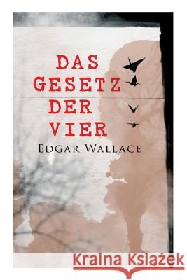 Das Gesetz der Vier Edgar Wallace 9788027313686 e-artnow - książka