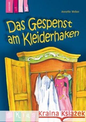 Das Gespenst am Kleiderhaken - Lesestufe 3 Weber, Annette 9783834624864 Verlag an der Ruhr - książka