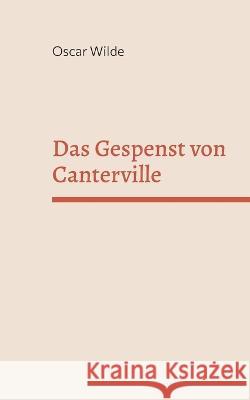 Das Gespenst von Canterville Oscar Wilde 9783756220489 Bod - Books on Demand - książka