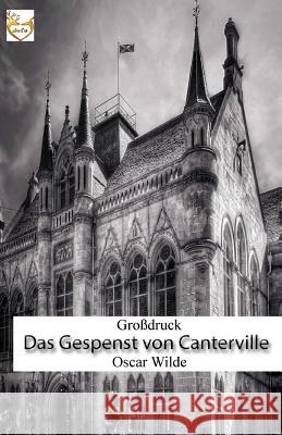 Das Gespenst von Canterville (Großdruck) Blei, Franz 9781539491880 Createspace Independent Publishing Platform - książka