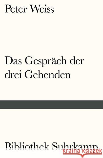 Das Gespräch der drei Gehenden Weiss, Peter 9783518240755 Suhrkamp - książka