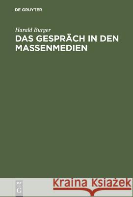 Das Gespräch in den Massenmedien Harald Burger 9783110122152 De Gruyter - książka
