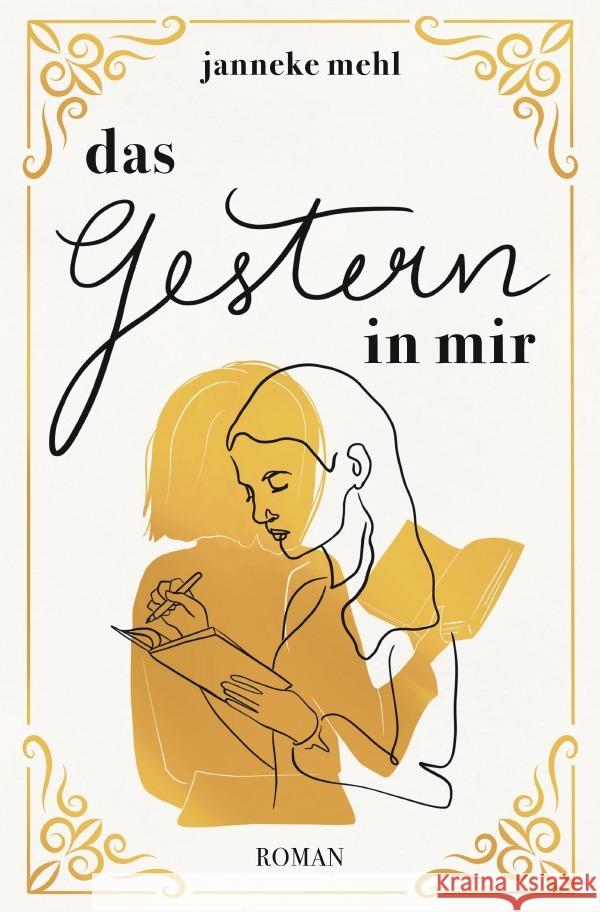 das Gestern in mir Mehl, Janneke 9783756511013 epubli - książka