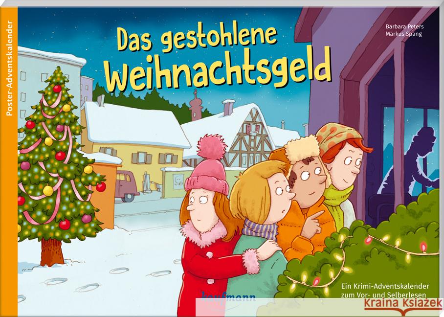 Das gestohlene Weihnachtsgeld Peters, Barbara 9783780618047 Kaufmann - książka