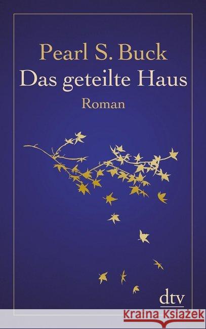 Das geteilte Haus : Roman Buck, Pearl S. 9783423144391 DTV - książka