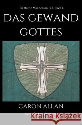 Das Gewand Gottes Allan Caron Allan 9798201148669 Draft2Digital - książka