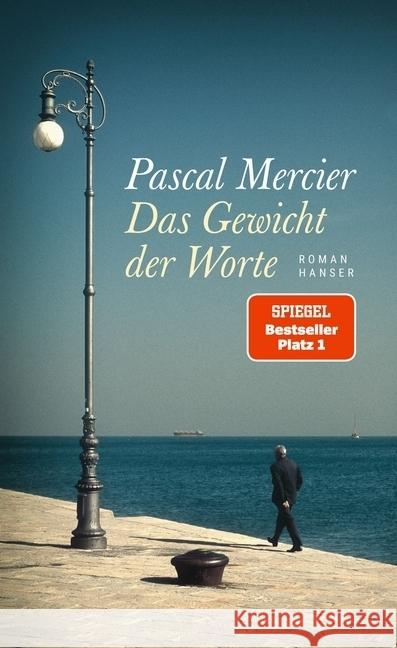 Das Gewicht der Worte : Roman Mercier, Pascal 9783446265691 Hanser - książka