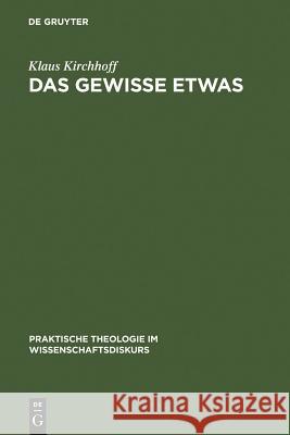 Das gewisse Etwas Kirchhoff, Klaus 9783110195149 Walter de Gruyter - książka