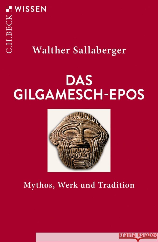 Das Gilgamesch-Epos Sallaberger, Walther 9783406810169 Beck - książka