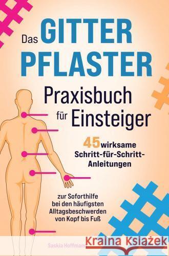 Das Gitterpflaster Praxisbuch für Einsteiger Saskia Hoffmann 9789403750309 Bookmundo - książka