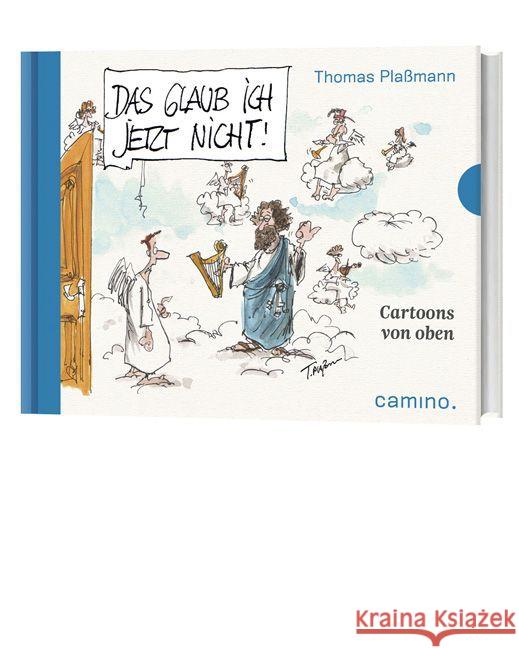 Das glaub ich jetzt nicht! : Cartoons von oben Plaßmann, Thomas 9783460500273 camino - książka