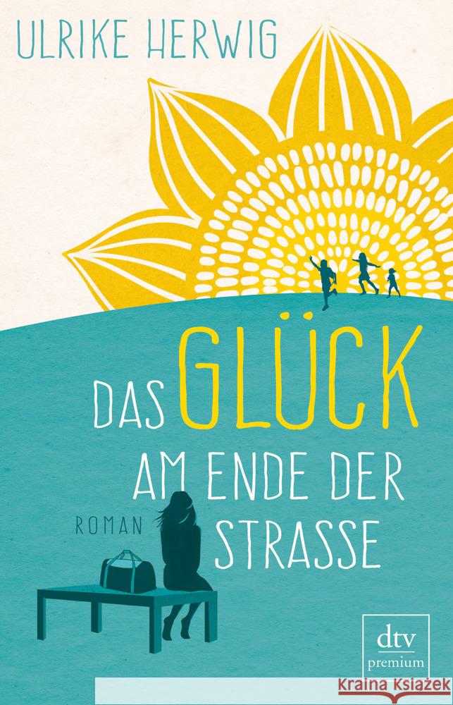 Das Glück am Ende der Straße Herwig, Ulrike 9783423262842 DTV - książka