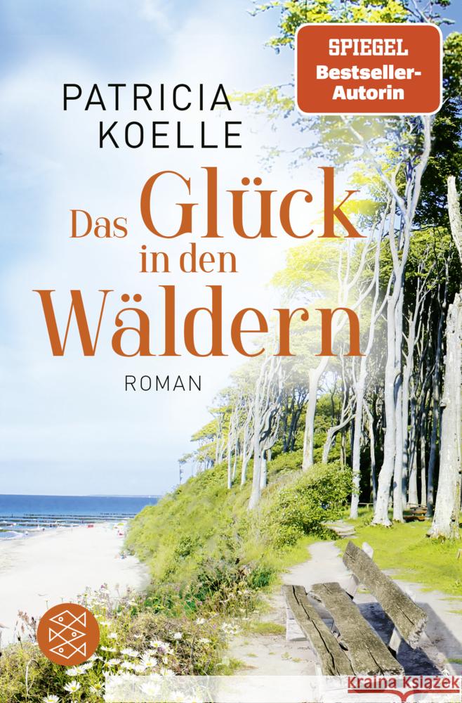 Das Glück in den Wäldern Koelle, Patricia 9783596707232 FISCHER Taschenbuch - książka