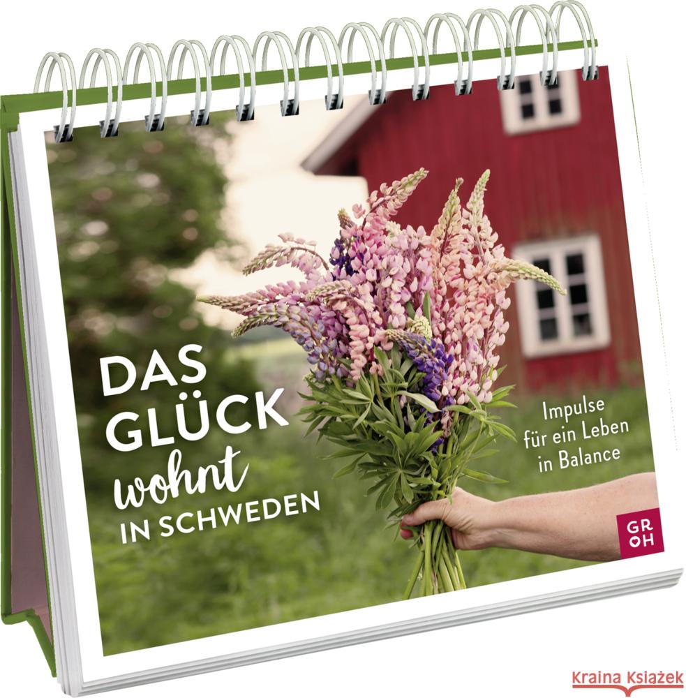 Das Glück wohnt in Schweden - Impulse für ein Leben in Balance Groh Verlag 9783848501885 Groh Verlag - książka