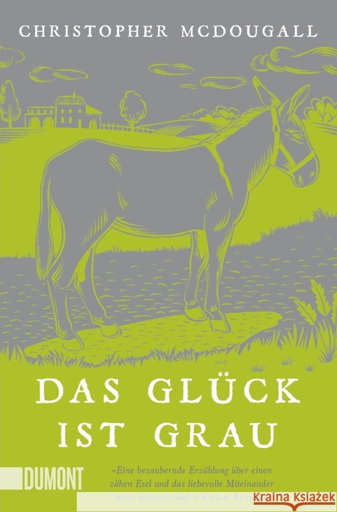 Das Glück ist grau McDougall, Christopher 9783832166090 DuMont Buchverlag Gruppe - książka