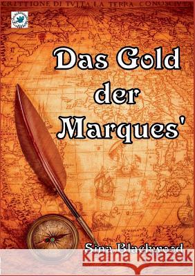 Das Gold der Marques': Liebesroman Blackwood, Sina 9783732297122 Books on Demand - książka