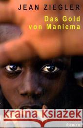 Das Gold von Maniema : Roman Ziegler, Jean   9783880213784 VNW - Verlag Neuer Weg - książka