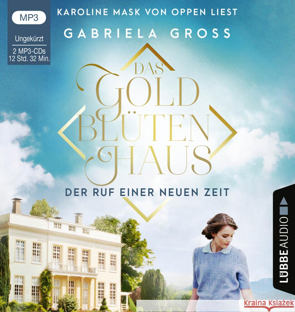 Das Goldblütenhaus - Der Ruf einer neuen Zeit, 2 Audio-CD, 2 MP3 Groß, Gabriela 9783785783719 Bastei Lübbe - książka