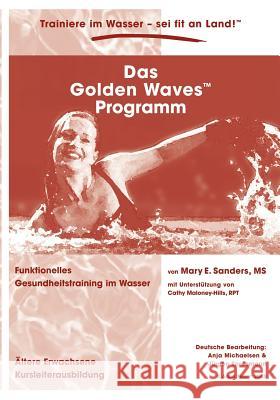 Das Golden Waves Programm Anja Michaelsen 9783833005008 Books on Demand - książka