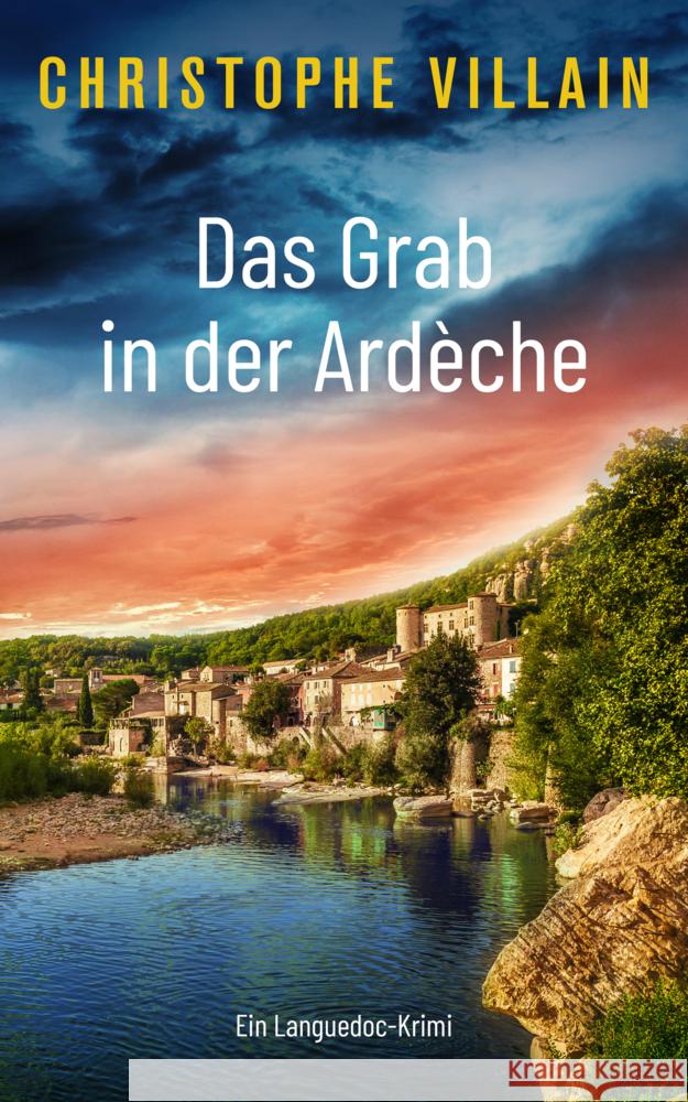Das Grab in der Ardèche Villain, Christophe 9783985955510 Nova MD - książka