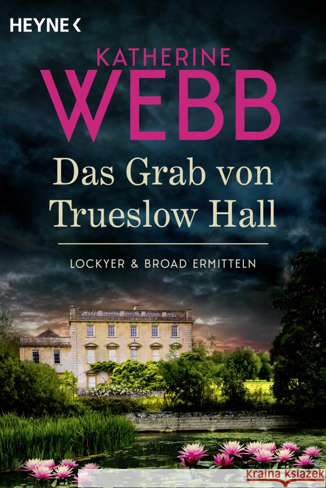 Das Grab von Trueslow Hall - Webb, Katherine 9783453429581 Heyne - książka