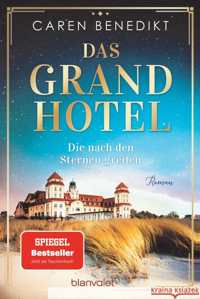 Das Grand Hotel - Die nach den Sternen greifen Benedikt, Caren 9783734111877 Blanvalet - książka