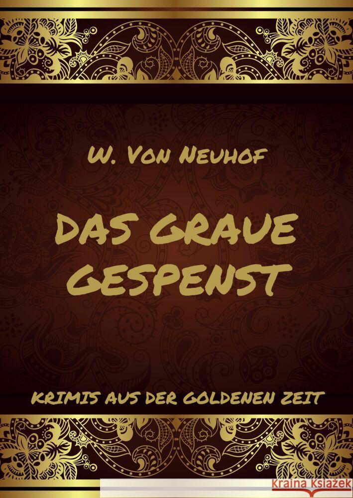 Das graue Gespenst von Neuhof, W. 9783849666965 Jazzybee Verlag - książka