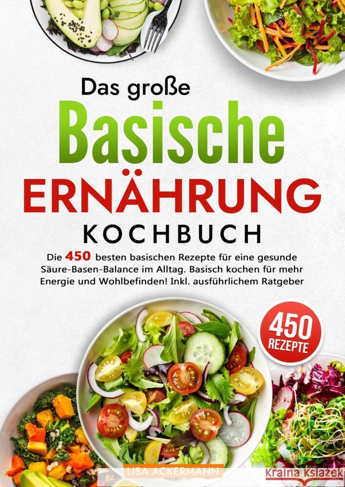 Das große Basische Ernährung Kochbuch Ackermann, Lisa 9783384371133 tredition - książka