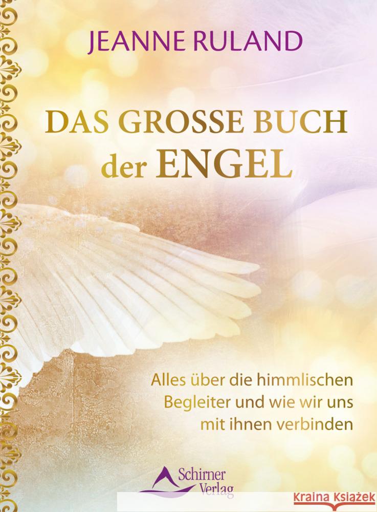 Das große Buch der Engel Ruland, Jeanne 9783843414814 Schirner - książka