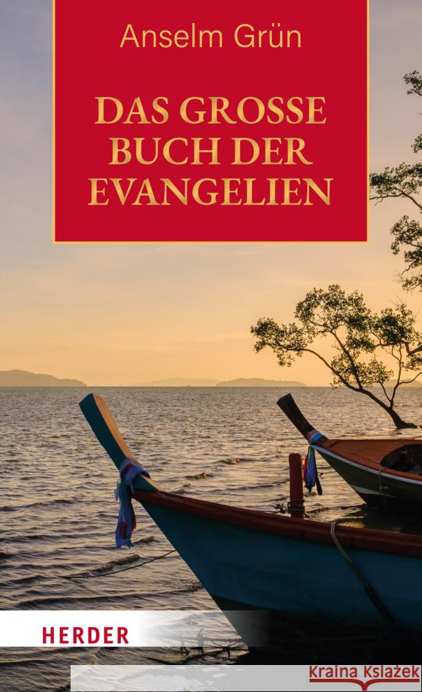 Das große Buch der Evangelien Grün, Anselm 9783451395024 Herder, Freiburg - książka