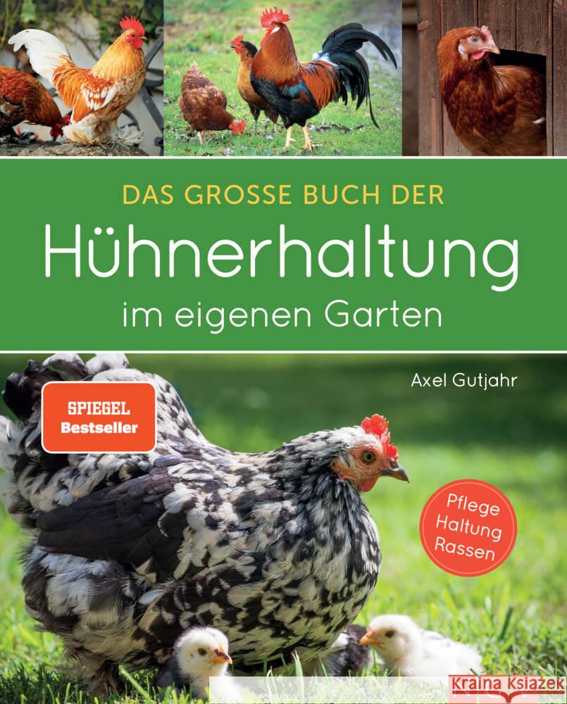 Das große Buch der Hühnerhaltung im eigenen Garten Gutjahr, Axel 9783625188476 Naumann & Göbel - książka