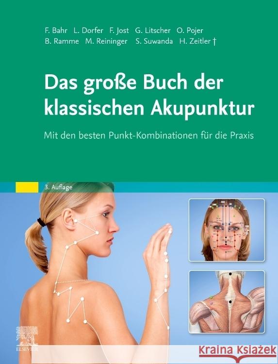 Das große Buch der klassischen Akupunktur Bahr, Frank R., Litscher, Gerhard 9783437567827 Elsevier, München - książka