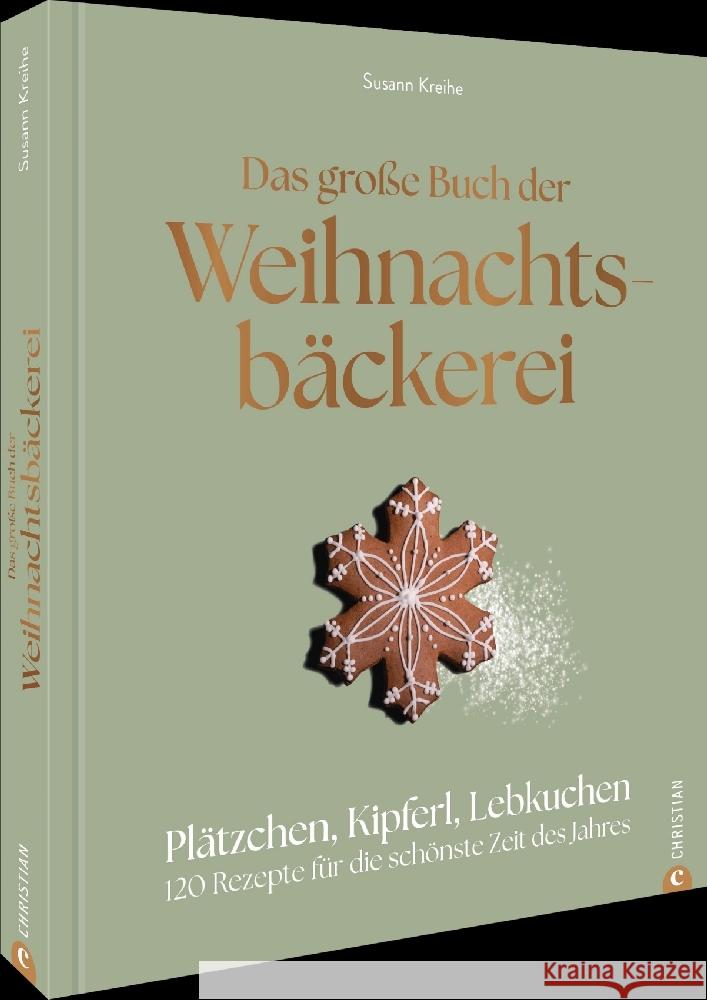Das große Buch der Weihnachtsbäckerei Kreihe, Susann 9783989510203 Christian - książka