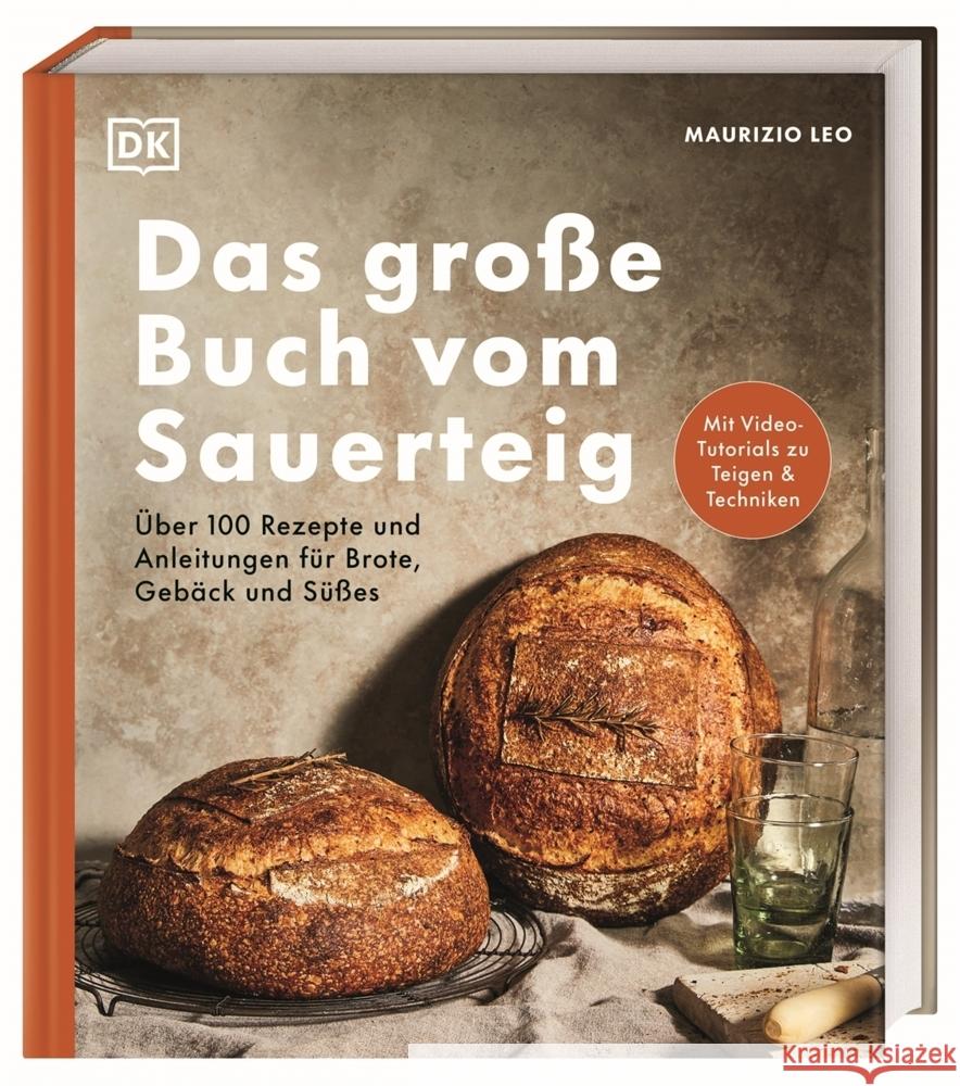 Das große Buch vom Sauerteig Leo, Maurizio 9783831048601 Dorling Kindersley Verlag - książka