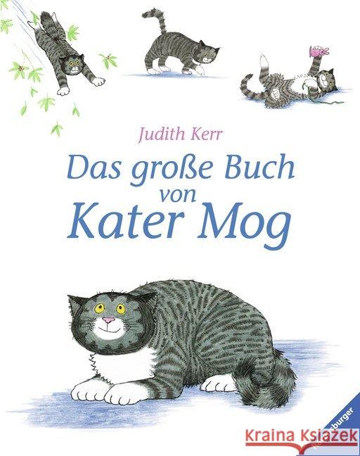 Das große Buch von Kater Mog Kerr, Judith 9783473447091 Ravensburger Buchverlag - książka
