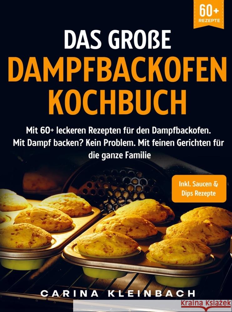 Das große Dampfbackofen Kochbuch Carina Kleinbach 9789403721941 Bookmundo - książka