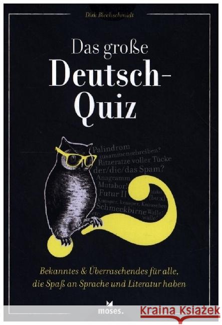 Das große Deutsch-Quiz Blechschmidt, Dirk 9783964551559 moses. Verlag - książka