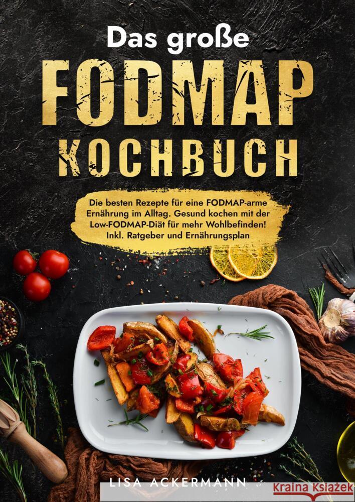 Das große Fodmap Kochbuch Ackermann, Lisa 9783384366887 tredition - książka