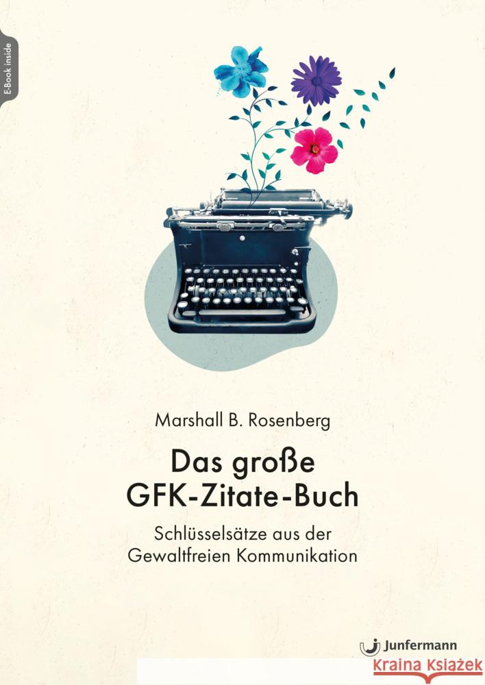 Das große GFK-Zitate-Buch, m. 1 Beilage Rosenberg, Marshall B. 9783749506569 Junfermann - książka