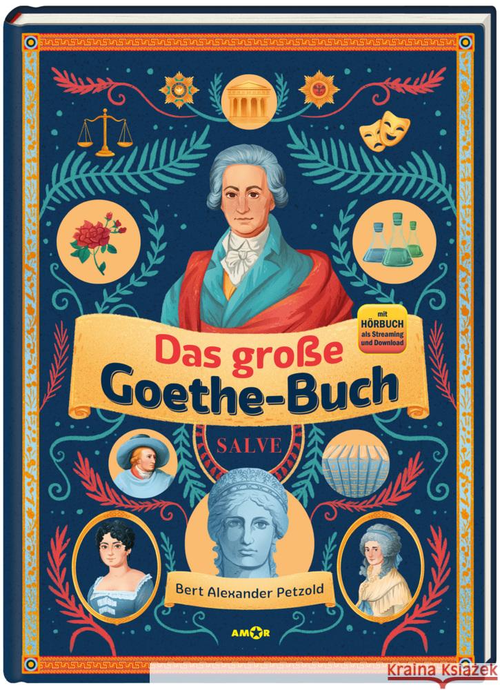 Das große Goethe-Buch. Ein Wissensabenteuer über Johann Wolfgang von Goethe., m. 26 Audio Petzold, Bert Alexander, Vollmer, Isabell 9783985873258 Amor Verlag - książka