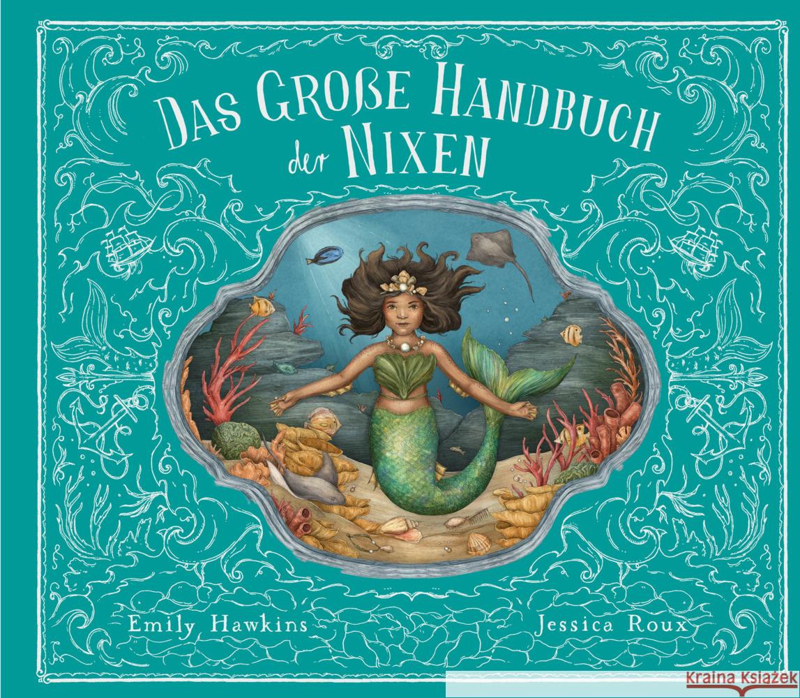 Das große Handbuch der Nixen und Wassermänner Hawkins, Emily, Roux, Jessica 9783791375465 Prestel - książka