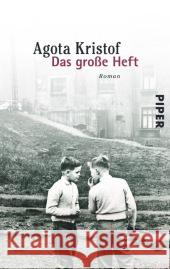 Das große Heft : Roman Kristof, Agota 9783492304337 Piper - książka