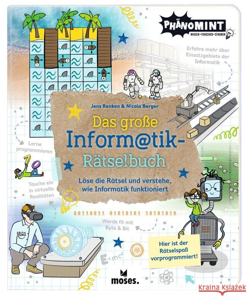 Das große Informatik-Rätselbuch Berger, Nicola, Renken, Jens 9783964552358 moses. Verlag - książka