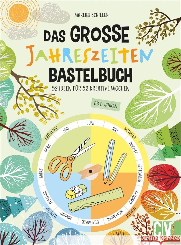 Das große Jahreszeiten-Bastelbuch Schiller, Marlies 9783841066374 Christophorus-Verlag - książka